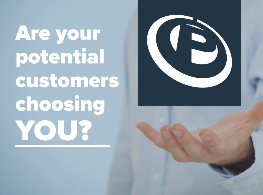 Are your potential customers choosing you?