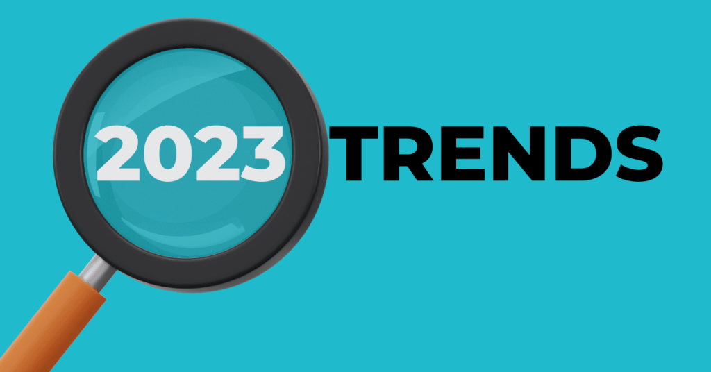Magnifying glass appearing over the words 2023 trends